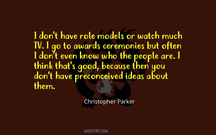 Good Role Models Quotes #1059409