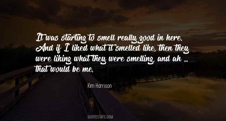 Good Smelling Quotes #84247