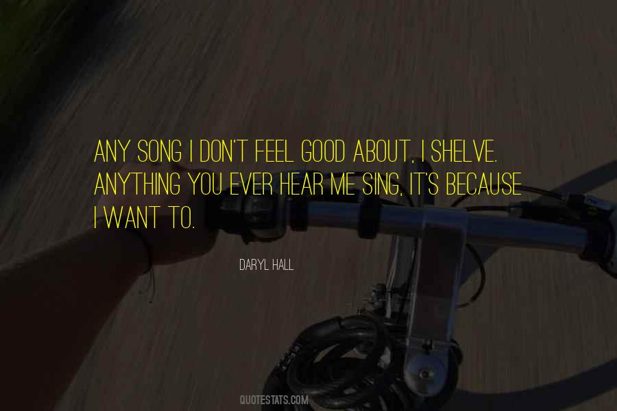 Good Song Quotes #267375 Good Song Quotes #267375
