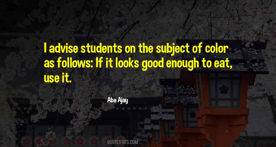 Good Students Quotes #1170828