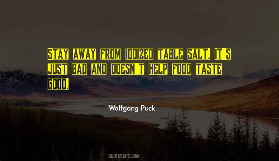 Good Taste Food Quotes #1385248
