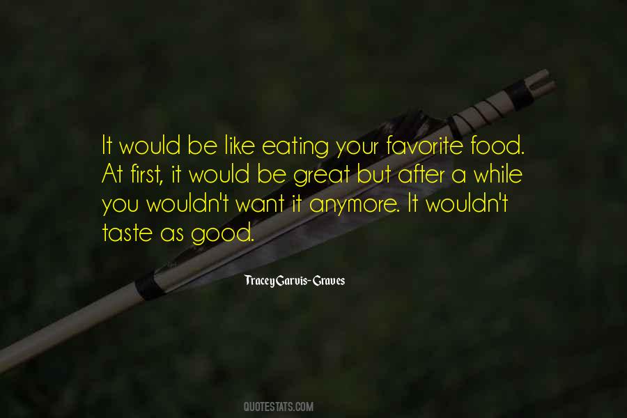 Good Taste Food Quotes #659494
