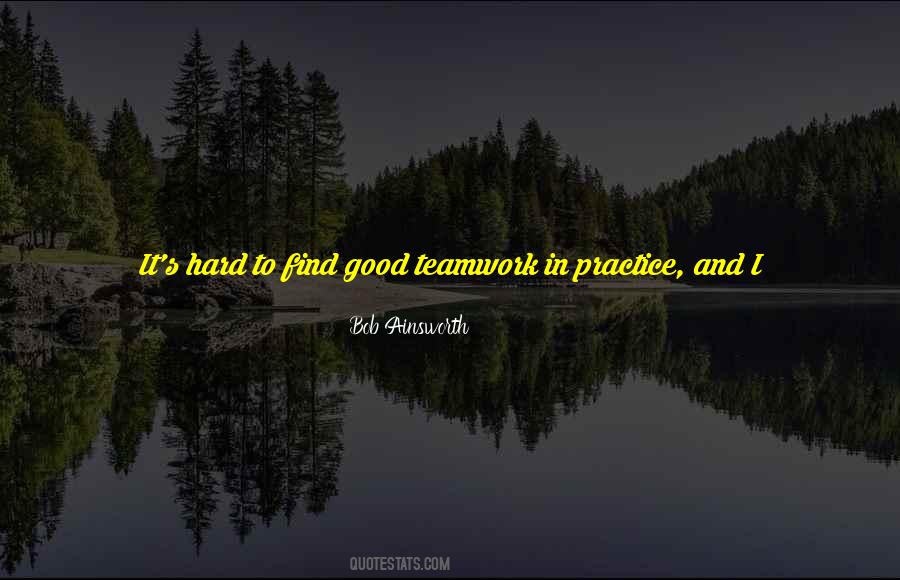 Good Teamwork Quotes #148481