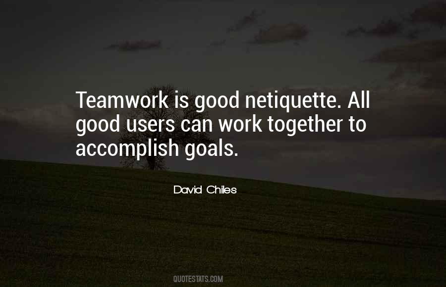 Good Teamwork Quotes #1829512