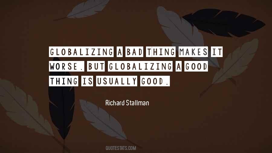 Good Thing Quotes #1627164