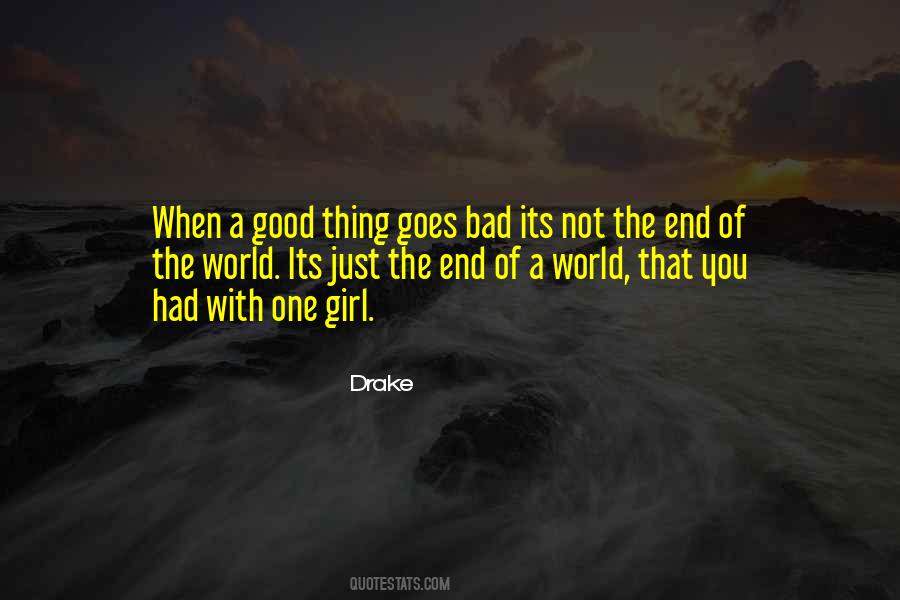 Good Thing Quotes #1711319
