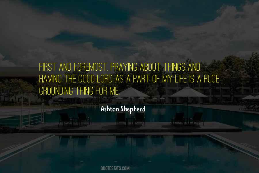 Good Things About Life Quotes #1641004