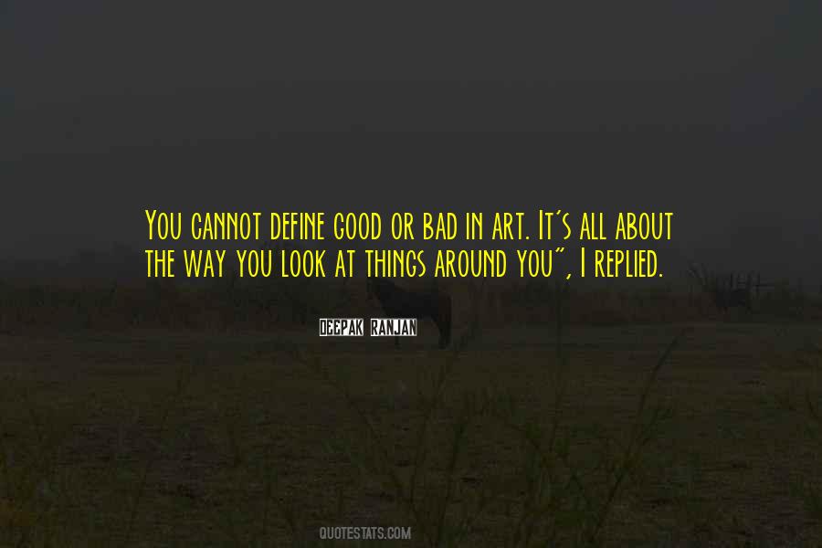 Good Things About Life Quotes #1752958