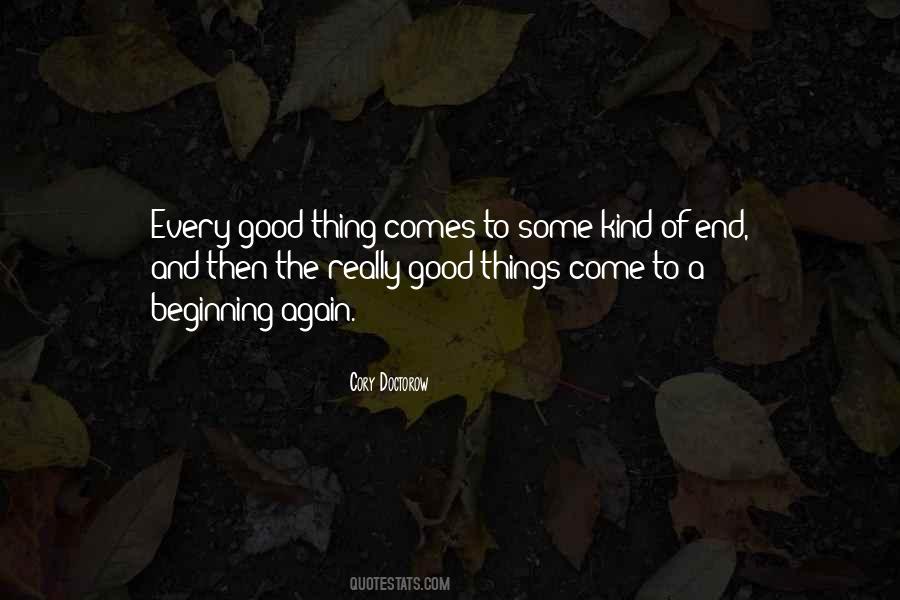 Good Things Come Quotes #1060480