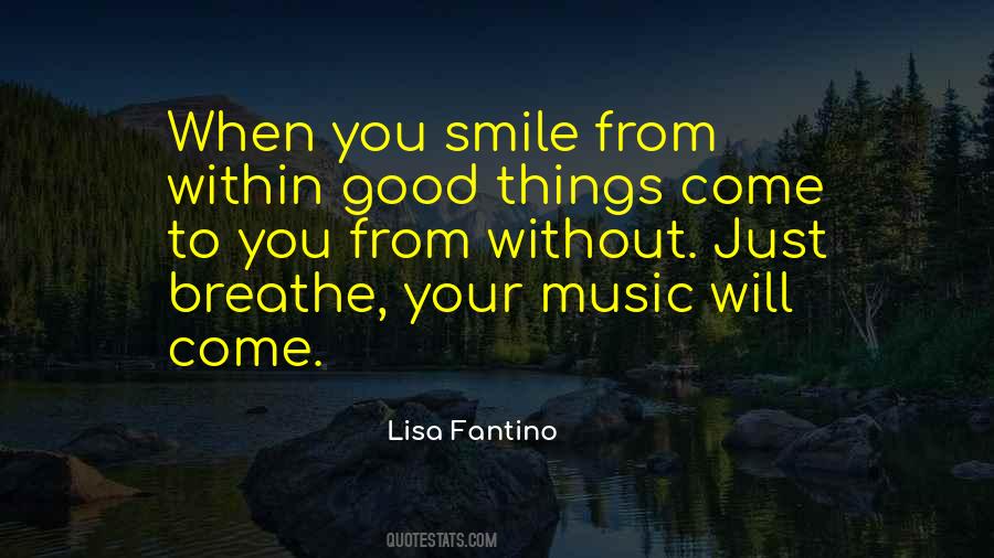 Good Things Come To Quotes #256484