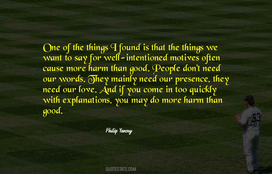 Good Things Come To Quotes #529780