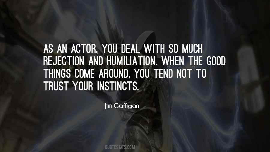 Good Things Come To Quotes #538069
