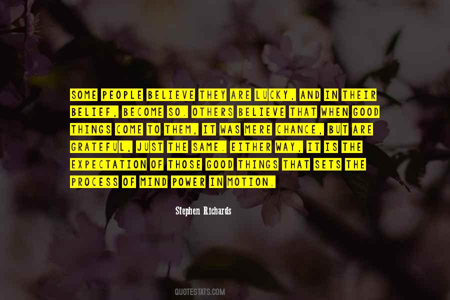 Good Things Come To Quotes #658026