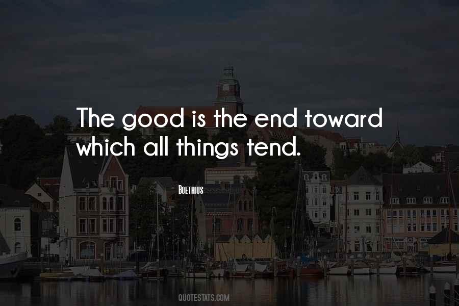 Good Things End Quotes #1099065