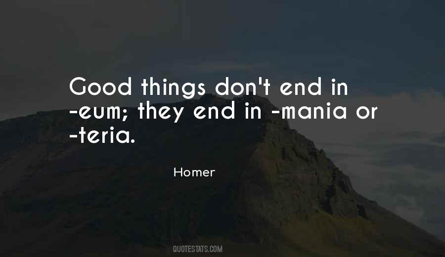 Good Things End Quotes #1164155