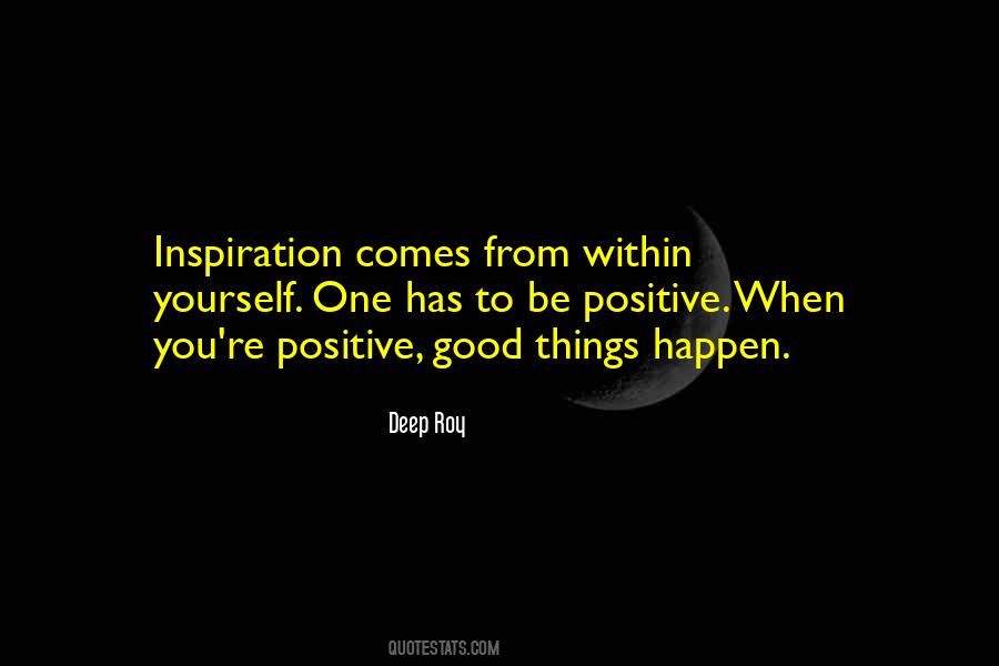 Good Things Happen Quotes #149378