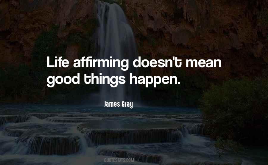 Good Things Happen Quotes #737903
