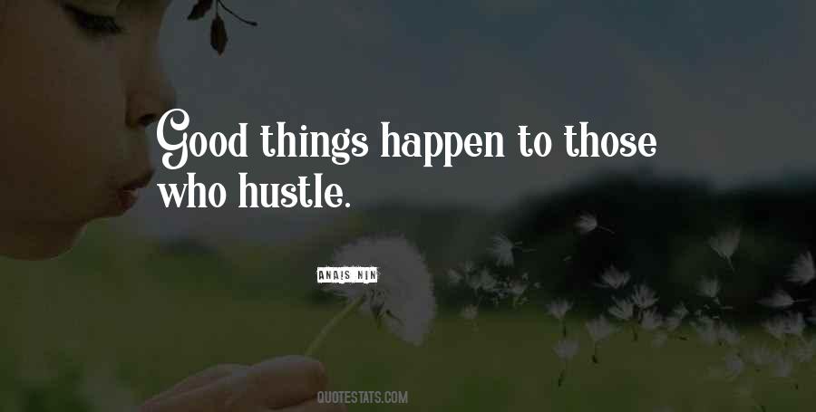 Good Things Happen Quotes #939399