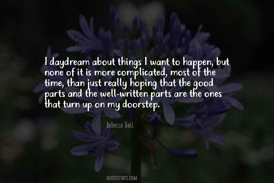 Good Things Just Happen Quotes #1732910