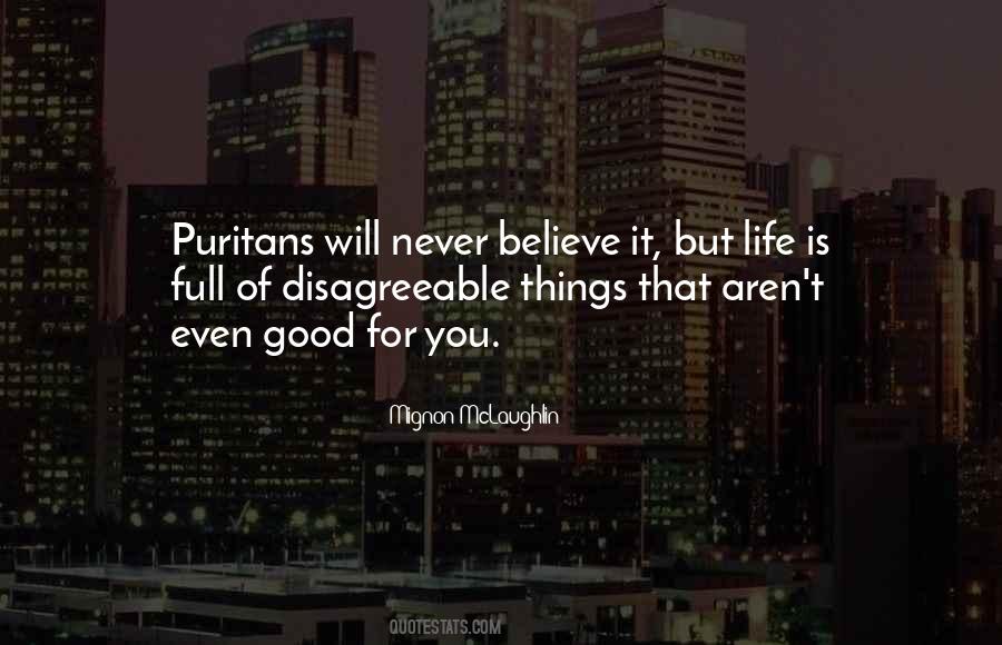 Good Things Of Life Quotes #264101