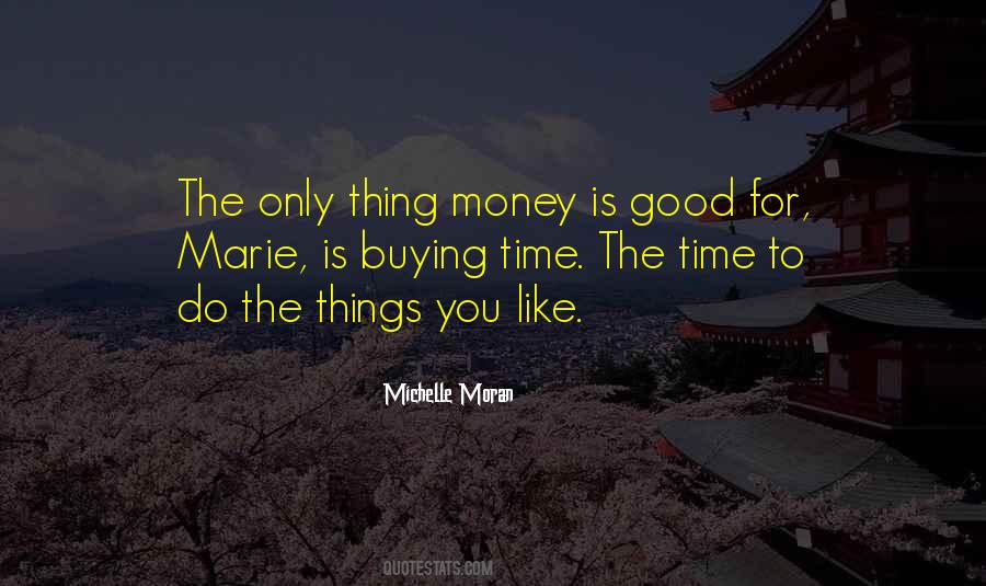 Good Things To Do Quotes #125963