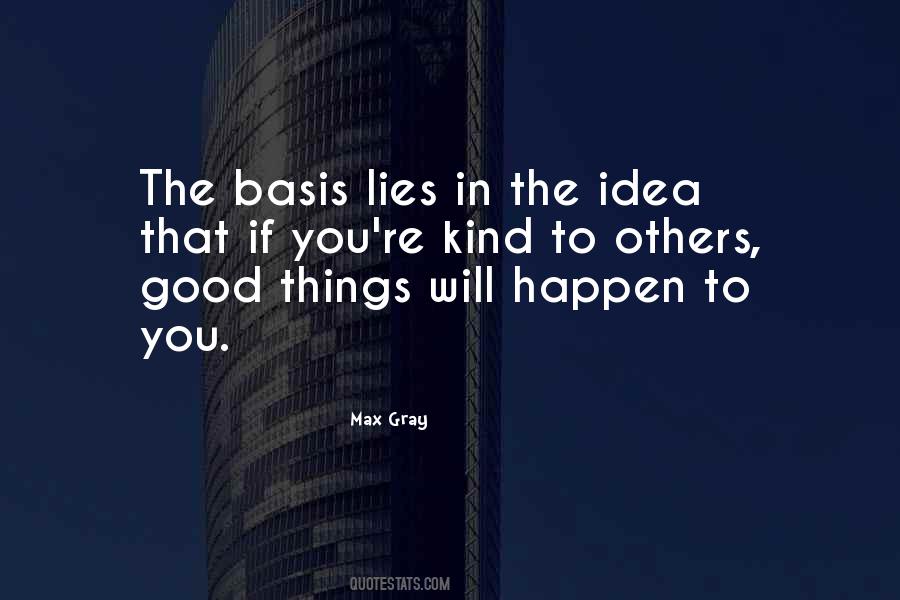 Good Things To Happen Quotes #21459