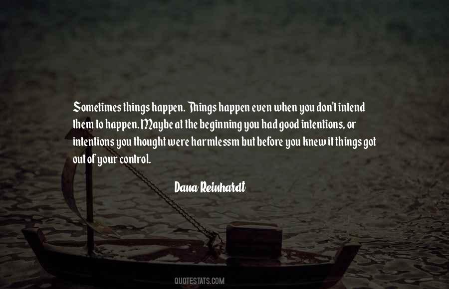 Good Things To Happen Quotes #535631