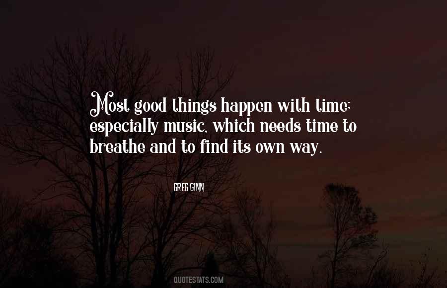 Good Things To Happen Quotes #647137