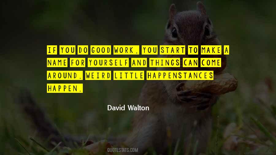 Good Things To Happen Quotes #754604 Good Things To Happen Quotes #754604