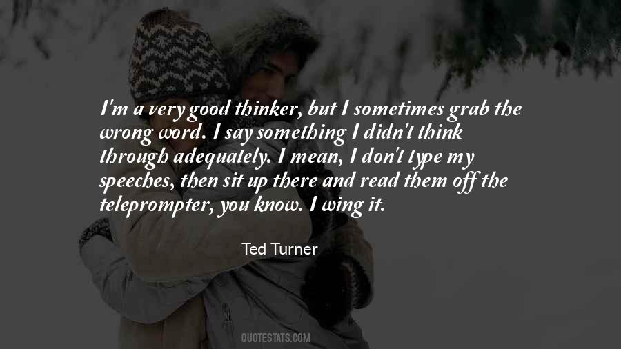 Good Thinker Quotes #1653093
