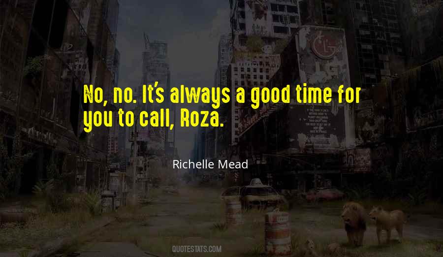 Good Time Call Quotes #1547103
