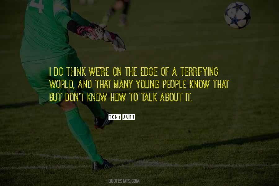 Quotes About The Edge Of The World #1015371