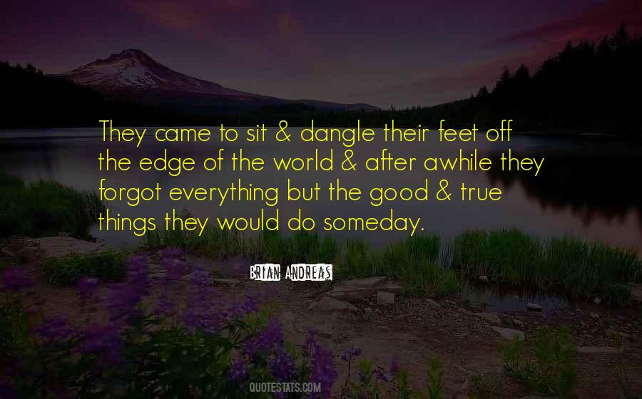 Quotes About The Edge Of The World #1440743