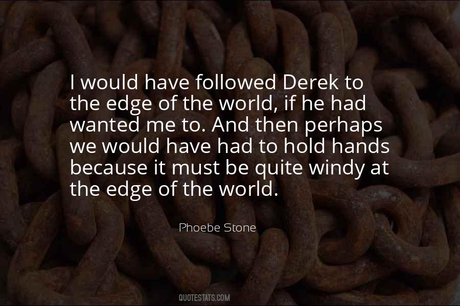 Quotes About The Edge Of The World #706380