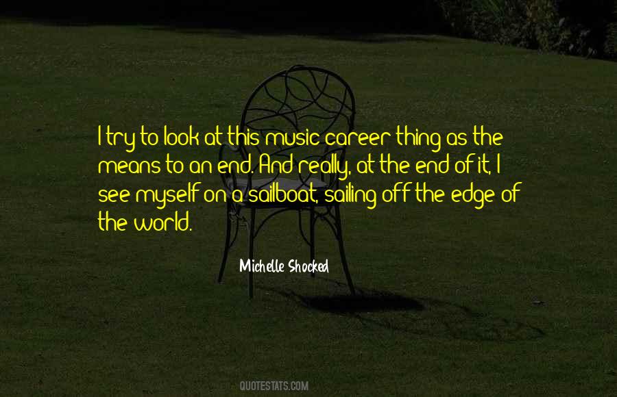 Quotes About The Edge Of The World #974031