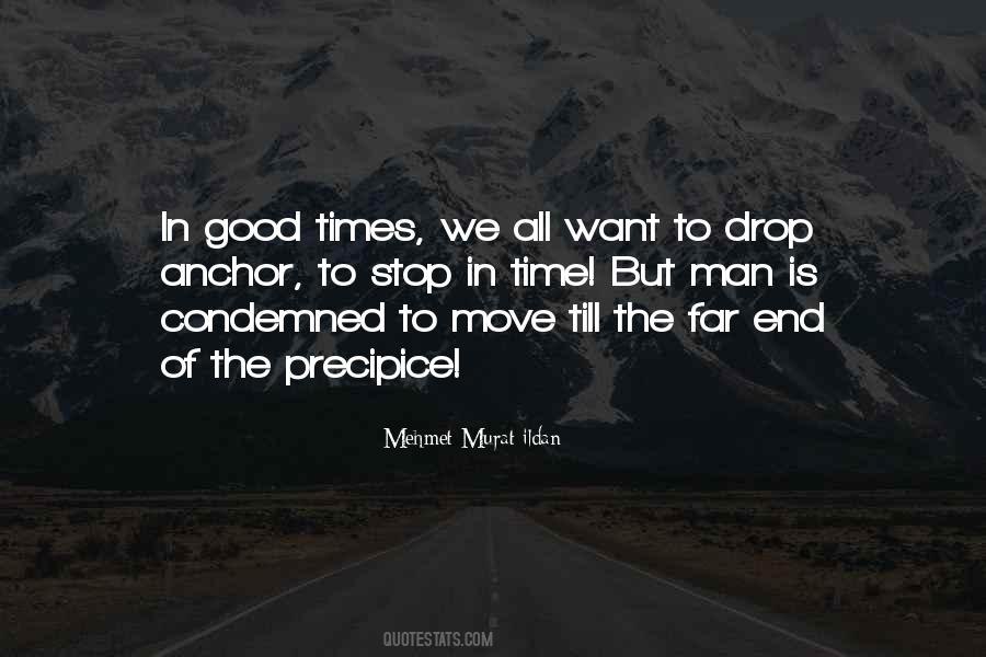 Good Times Come To An End Quotes #1129391