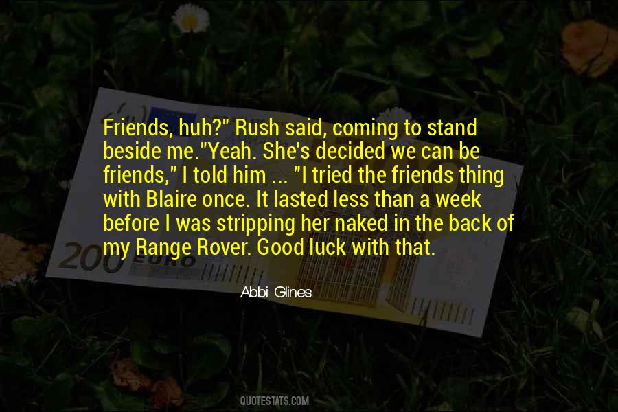 Good To Be With Friends Quotes #1136255