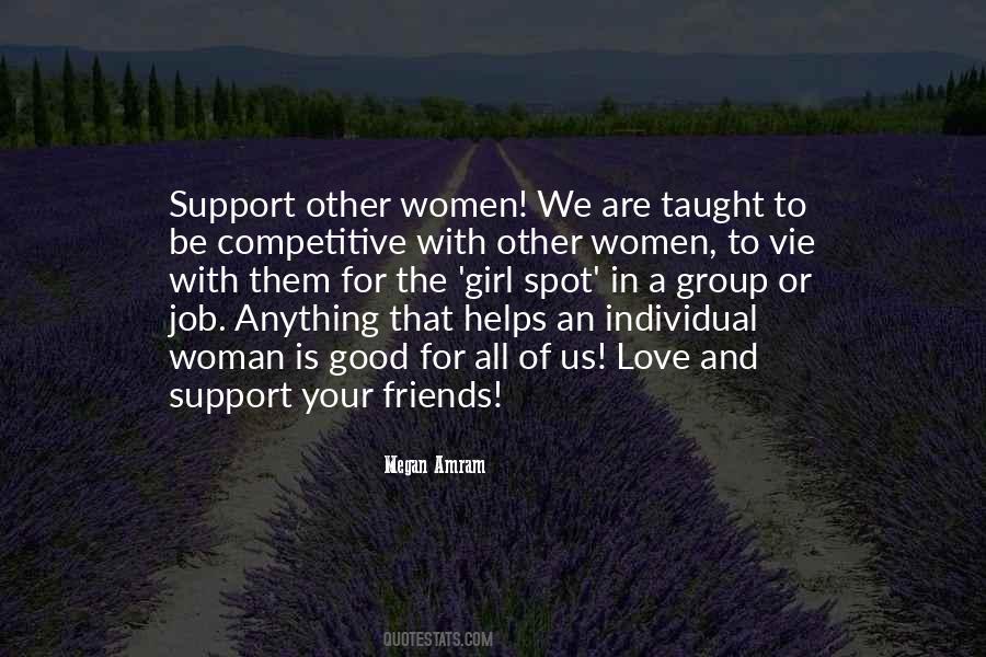 Good To Be With Friends Quotes #1257778