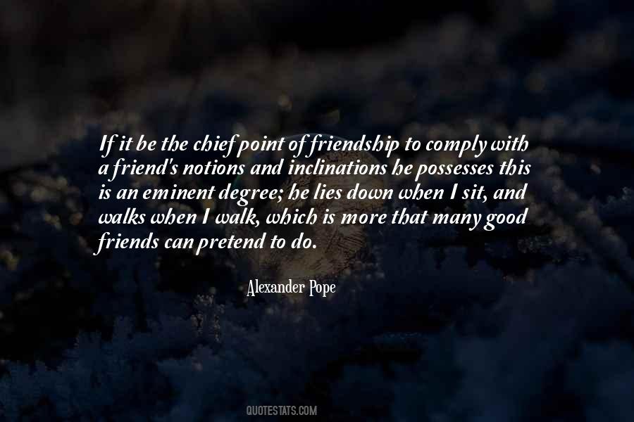 Good To Be With Friends Quotes #1583546