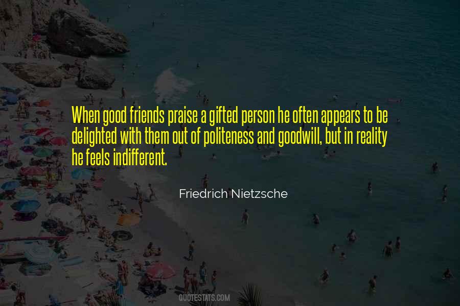 Good To Be With Friends Quotes #530465
