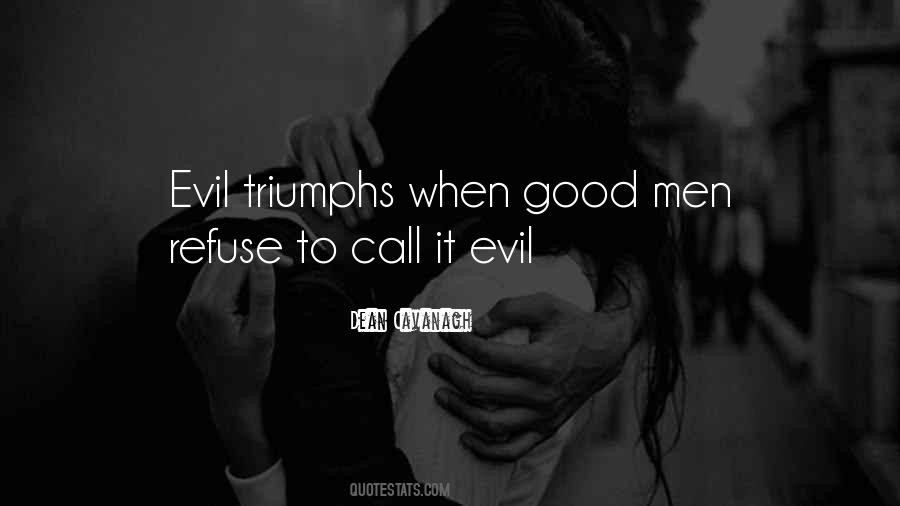 Good Triumphs Quotes #1198917