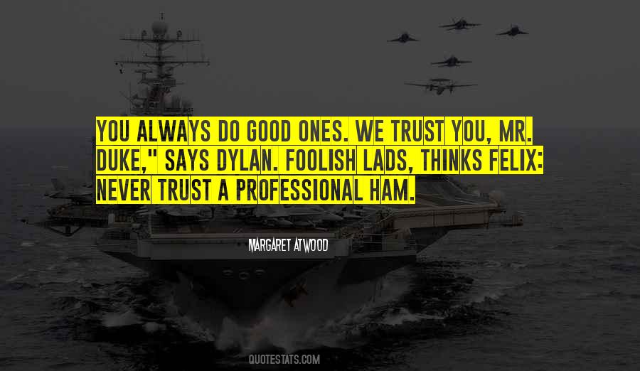 Good Trust Quotes #153766