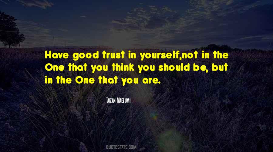 Good Trust Quotes #1730378