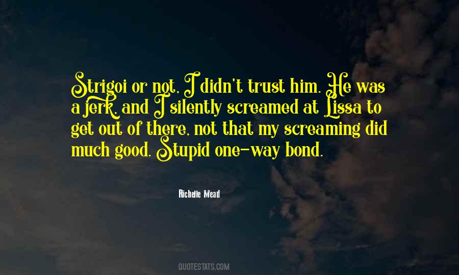 Good Trust Quotes #67096