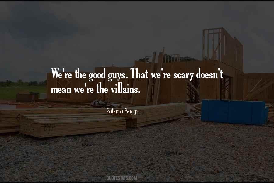 Good Villains Quotes #43524