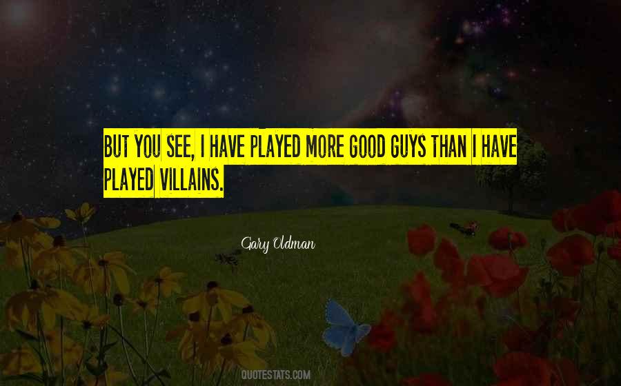 Good Villains Quotes #957051