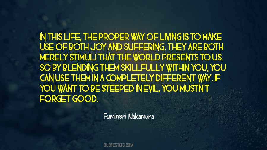 Good Way Life Quotes #286066