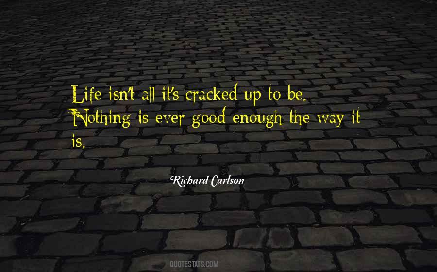 Good Way Life Quotes #38184