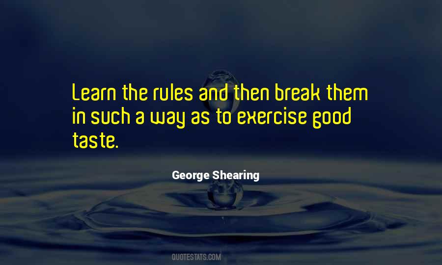 Good Way To Learn Quotes #1010891