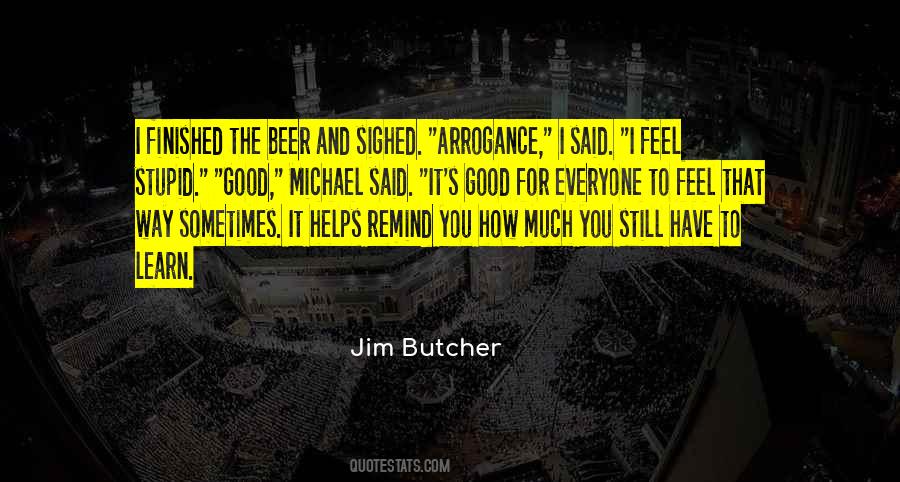 Good Way To Learn Quotes #1341363